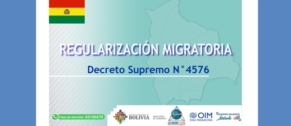 Decreto Supremo Nº4576 que busca proteger los derechos humanos de las personas migrantes y está vigente del 25 de agosto de 2021 al 24 de agosto de 2022
