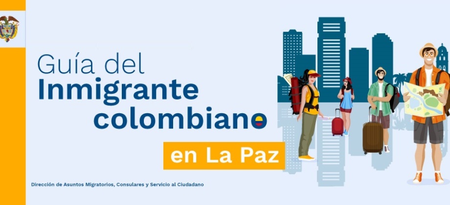Guía del inmigrante colombiano en La Paz 